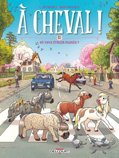 À cheval - Tome 11 Où vous étrier passés ?