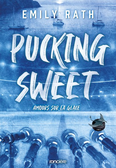 Les Rays de Jacksonville - Livre 03 Pucking Sweet - Amours sur la glace (broché)