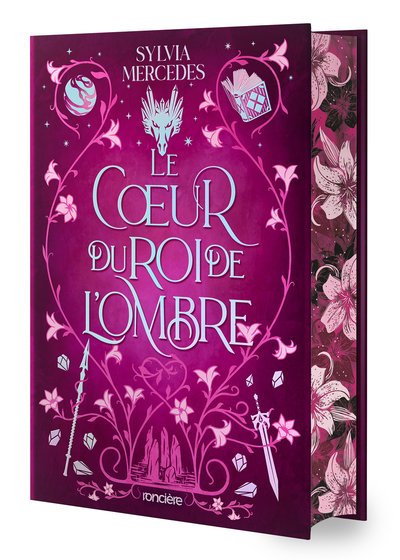 La promise du Roi de l'Ombre - Tome 03 Le Coeur du roi de l'Ombre (relié collector)