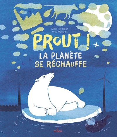 Prout, la planète se réchauffe !