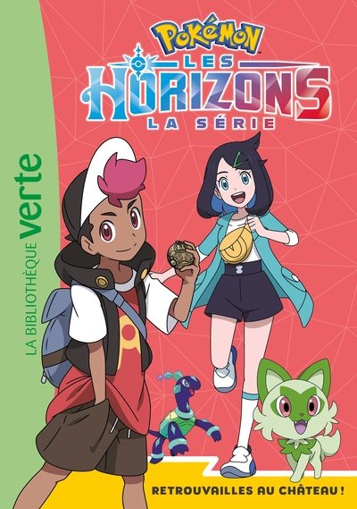 Pokémon Les Horizons, Tome 10 - Retrouvailles au château !
