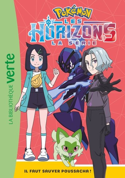 Pokémon Les Horizons, Tome 02 - Il faut sauver Poussacha !