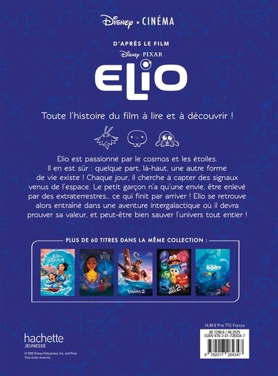 ELIO - Disney Cinéma - L'histoire du film - Disney Pixar