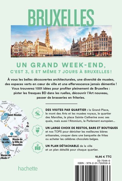 Bruxelles. Guide Un Grand Week-end