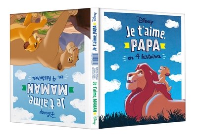 DISNEY - Je t'aime, Papa / Je t'aime, Maman - Livre double sens
