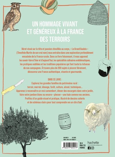 LE GRAND GAULOIS présente Terroirs et savoir-faire de nos campagnes