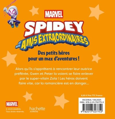 SPIDEY ET SES AMIS EXTRAORDINAIRES - Mission contre Zola - MARVEL