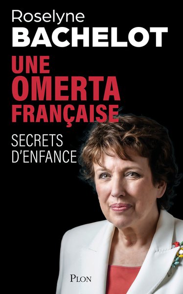 Une omerta française. Secrets d'enfance