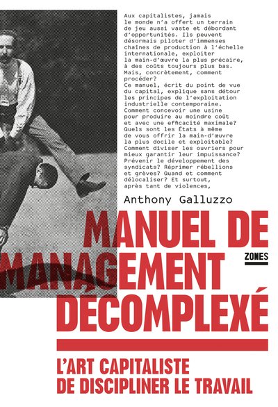 Manuel de management décomplexé - L'art capitaliste de discipliner le travail