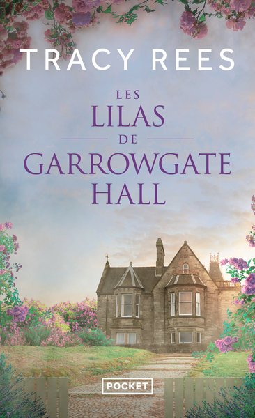 le lilas de Garrowgate Hall