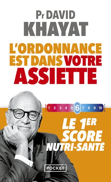 L'ordonnance est dans votre assiette ! - Le 1er score nutri-santé