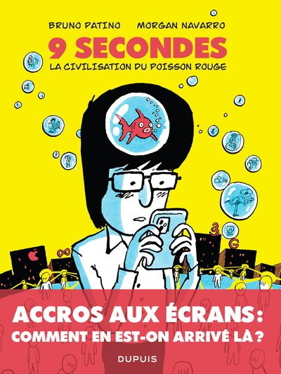 9 secondes, la civilisation du poisson rouge
