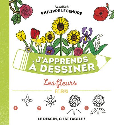 J'apprends à dessiner les fleurs