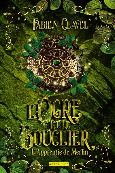 L apprentie de Merlin - L'ogre et le bouclier