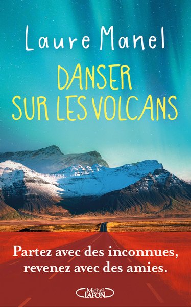 Danser sur les volcans - Nouveauté 2026