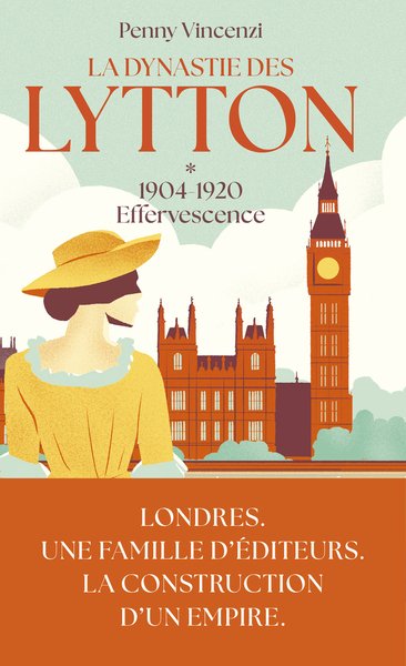 La Dynastie des Lytton T1 - 1904-1920 - Effervescence