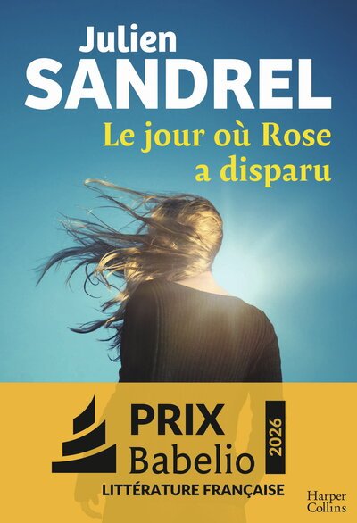 Le jour où Rose a disparu